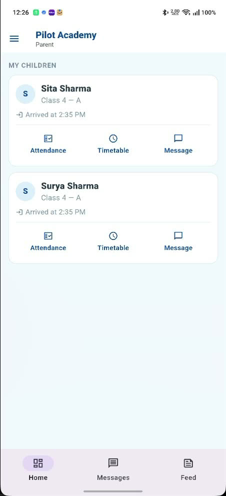 A parent's school view at Pilot Academy, marked Parent: each of their children listed under My children with their class and an Arrived at 2:35 PM line, above Attendance, Timetable and Message buttons, with Home, Messages and Feed tabs along the bottom.