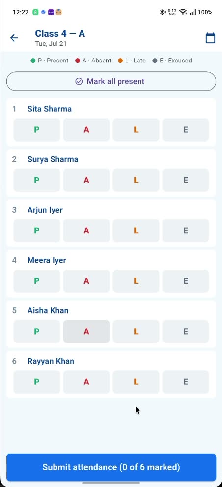A register for Class 4 — A as it opens: a legend for Present, Absent, Late and Excused, a Mark all present button, six named children with none of P, A, L or E chosen yet, and a Submit attendance (0 of 6 marked) button.